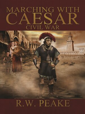 cover image of Marching With Caesar-Civil War